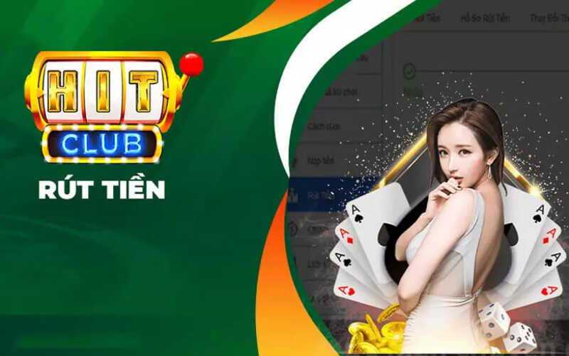 Điều kiện rút tiền tại cổng game Hit Club